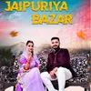 Jaipuriya Bazar